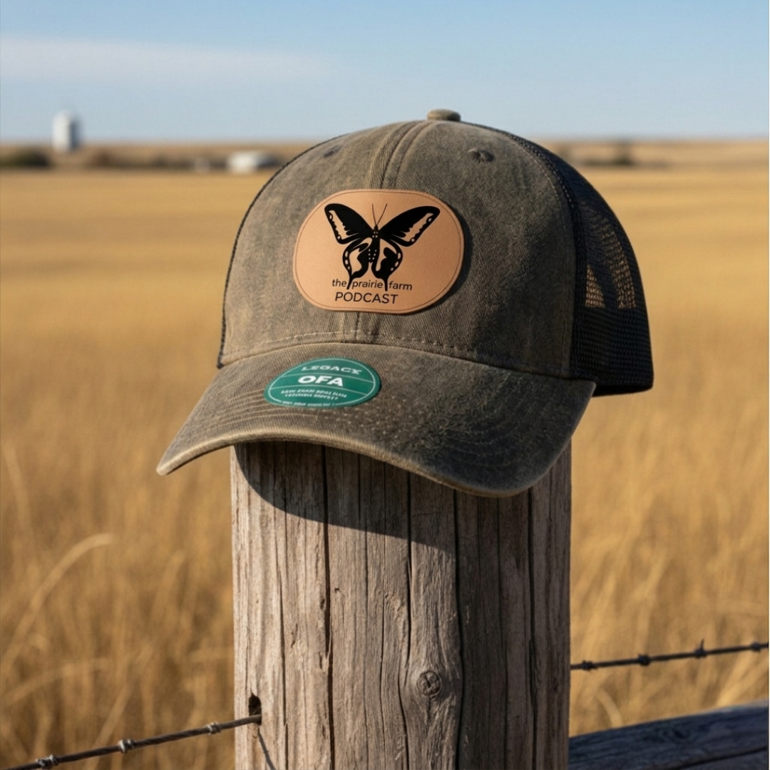 Prairie Farm Podcast Legacy Hat
